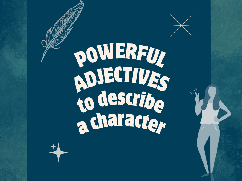 80 Powerful Adjectives To Describe a Person