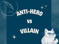 a blog post about the difference between an anti hero and a villain
