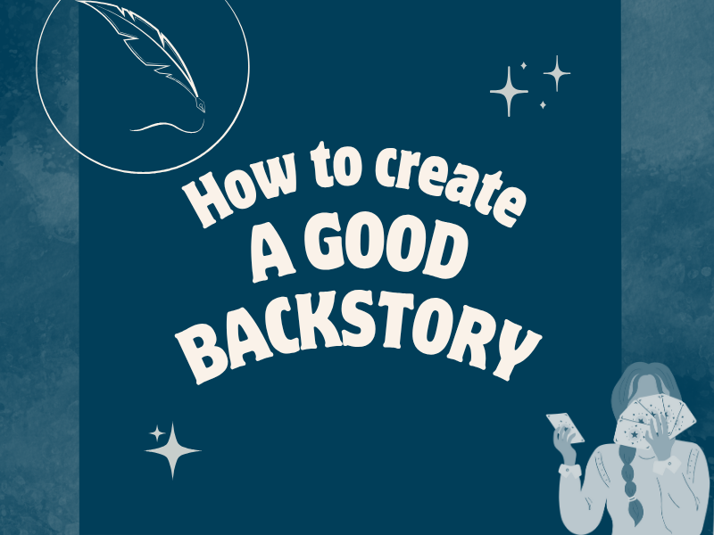 How To Write a Character Backstory (With Template)