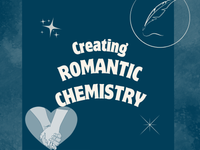 a blog post about creating romantic chemistry between characters