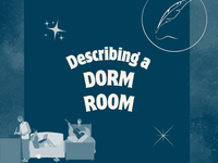 a blog post about describing a dorm room in a novel