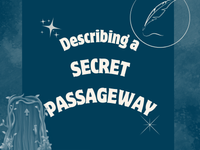 a blog post about how to describe a secret passageway