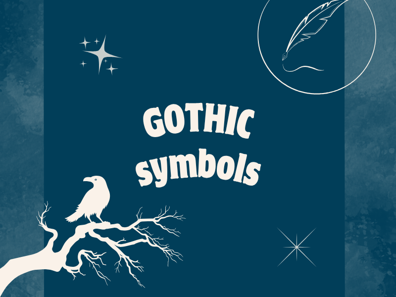 Gothic Connotations 10 Gothic Symbols For Your Novel