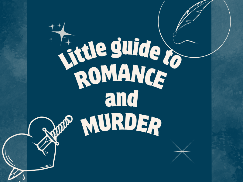 A Little Guide to Romance and Murder