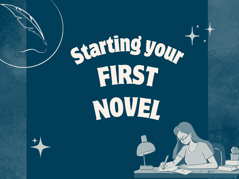 8 things to know when you’re starting your first novel