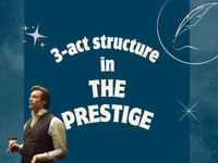 a blog post about the 3 act structure in The Prestige