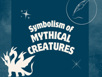 a blog post about the symbolism of mythical creatures