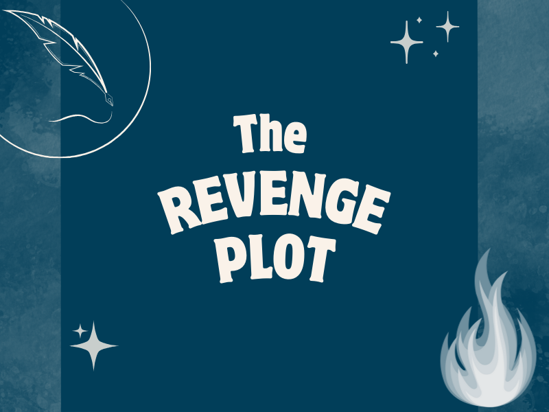 How To Write A Revenge Plot?