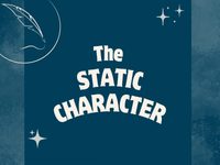 a blog post about a static character in literature