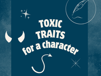 a blog post about toxic traits to give a character in a book