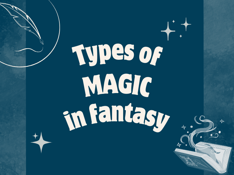 9 types of magic for your fantasy novel