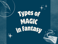 a blog post about types of magic in a fantasy novel