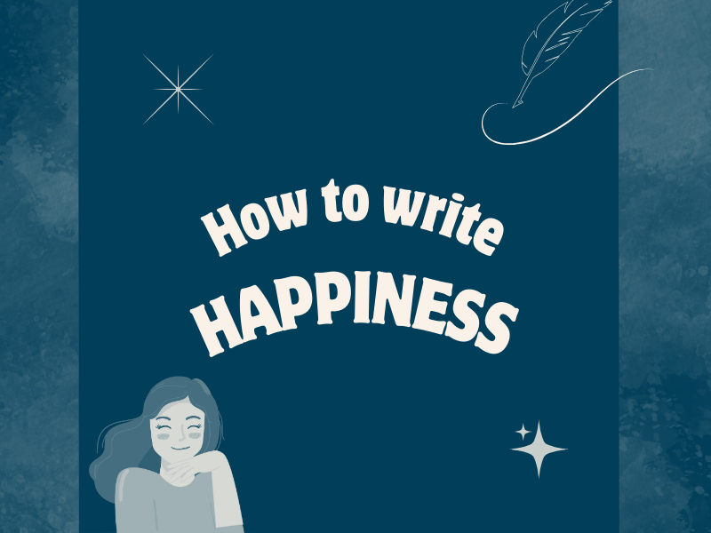 How to write happiness ?