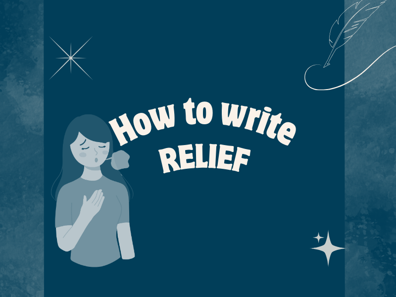 How to write relief?