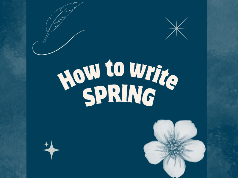 Spring Season Writing How to write spring?