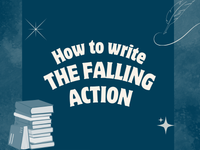 a blog post about writing the falling action