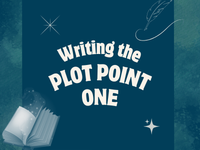 a blog post about writing the first plot point