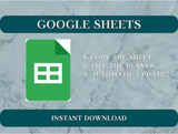 GOOGLE SHEET :
1. COPY THE SHEET
2. FILL THE BLANKS
3. AUTOMATIC UPDATE