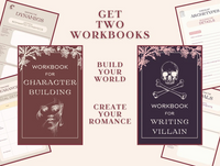 Get two workbooks
Build your world
Create your romance 