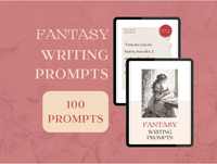 WRITING PROMPTS FANTASY 100 prompts 